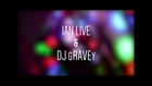 Ian Live & DJ gRAVEy — Dance party jam