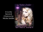Book Trailer: A Lucky Second Chance by Nickie Seidler!