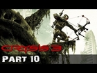 Crysis 3 Gameplay Walkthrough - Safeties Off 1/2 - Part 10 [360/PS3/PC] [HD]