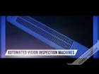 Vision Inspection Systems - Considerations When Choosing an Effective Machine Vision System