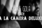 Face à La Camera Deluxe - Férré Gola (Music Video)