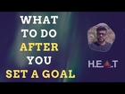 What To Do After You Set A Goal | High End Affiliate Training | Sathish Krishna