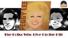 Peggy Lee - The Folks Who Live On the Hill (HD) Officiel Seniors Musik