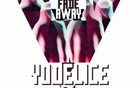 Yodelice - Fade Away (extrait)