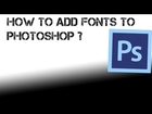 How to add Fonts to Photoshop