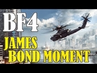 Battlefield 4 - EPIC JAMES BOND MOMENT!
